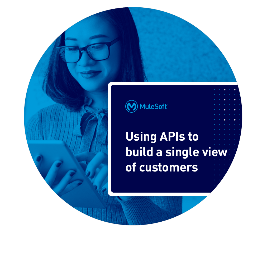Using APIs to build a single view of customers asset promo woman looking at tablet